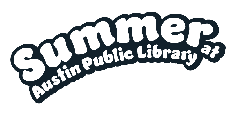 Summer at Austin Public Library